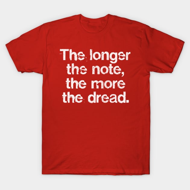 The Longer The Note, The More The Dread - Superhans Peep Show T-Shirt by DankFutura